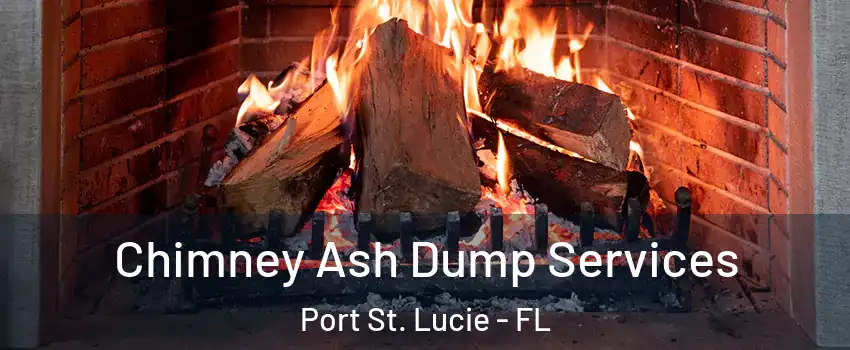 Chimney Ash Dump Services Port St. Lucie - FL