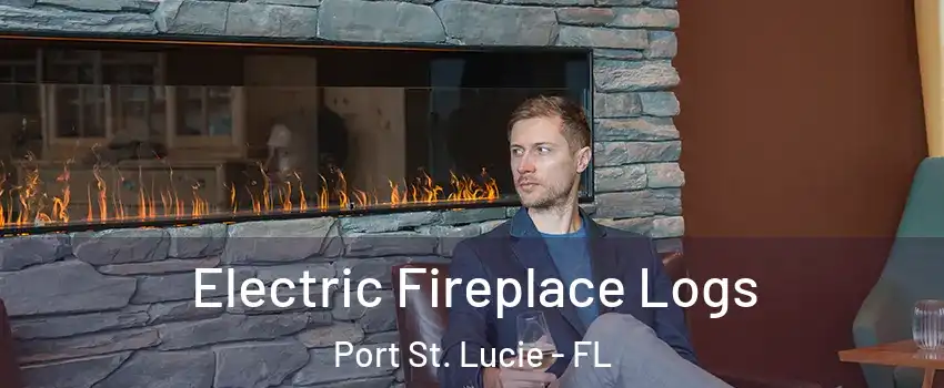  Electric Fireplace Logs Port St. Lucie - FL