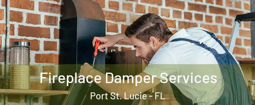  Fireplace Damper Services Port St. Lucie - FL