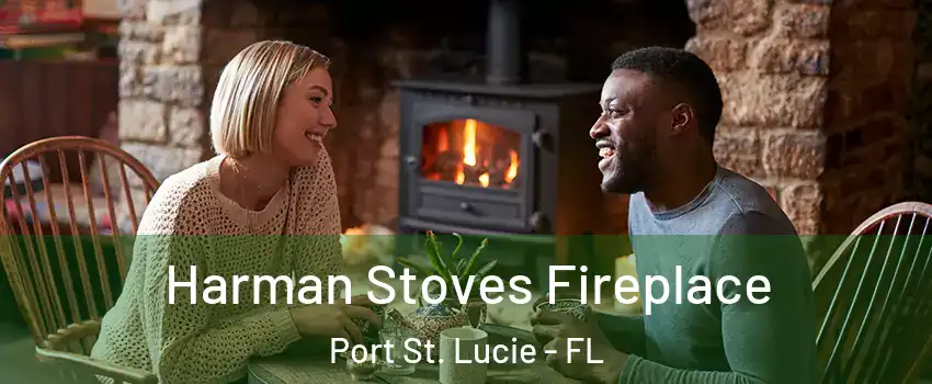  Harman Stoves Fireplace Port St. Lucie - FL